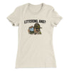 Littering, And? Women's T-Shirt Natural | Funny Shirt from Famous In Real Life