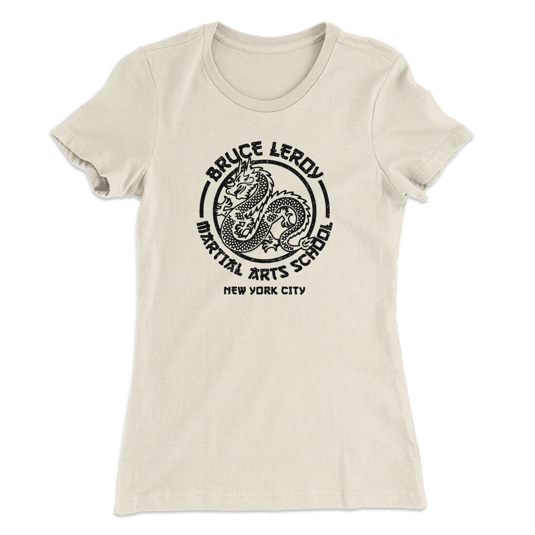 Bruce Leroy Martial Arts School Women's T-Shirt Natural | Funny Shirt from Famous In Real Life