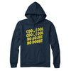 Cool Cool No Doubt No Doubt Hoodie Navy Blue | Funny Shirt from Famous In Real Life