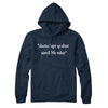 Slams Laptop Shut Until Monday Hoodie Navy Blue | Funny Shirt from Famous In Real Life