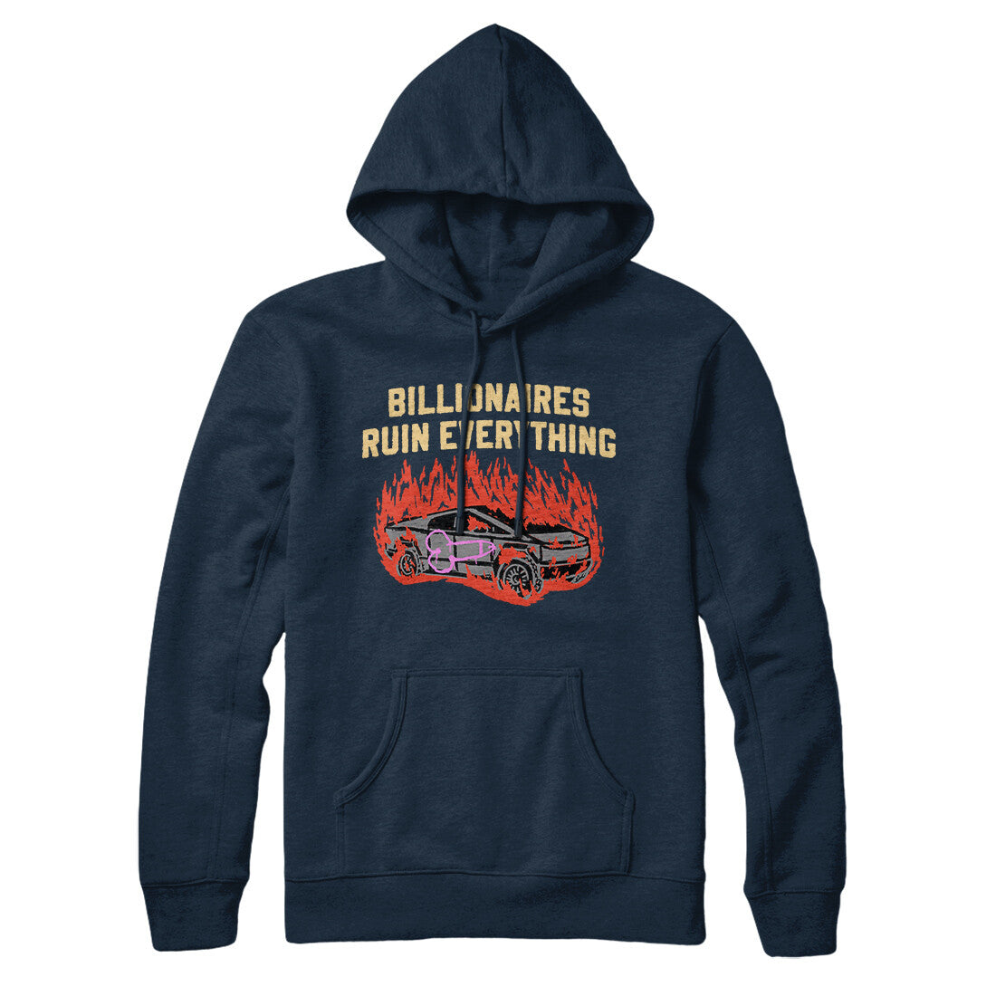 Billionaires Ruin Everything Hoodie Navy Blue | Funny Shirt from Famous In Real Life