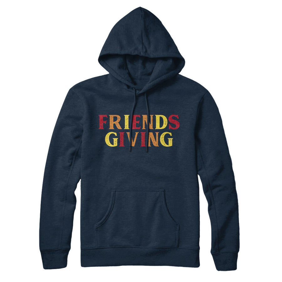 Friendsgiving Hoodie | Funny Shirt from Famous In Real Life