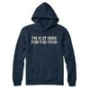 I’m Just Here For The Food Hoodie Navy Blue | Funny Shirt from Famous In Real Life