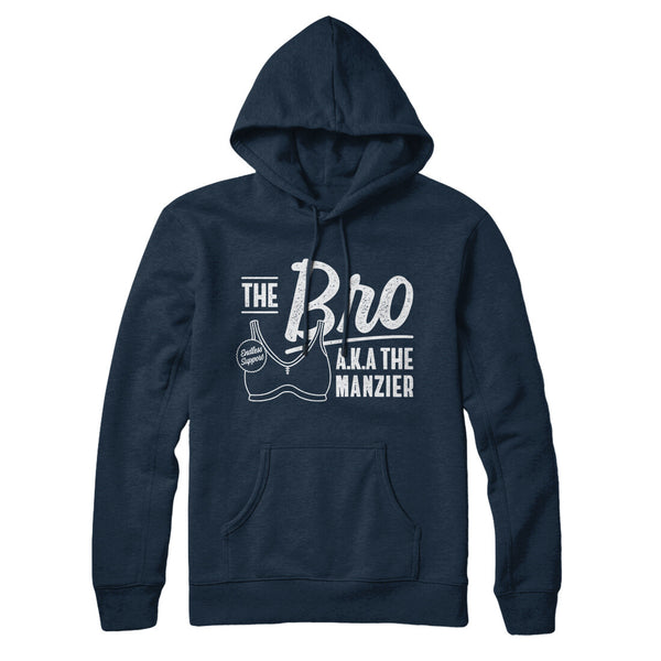 The Bro Aka Manzier Hoodie - Famous IRL