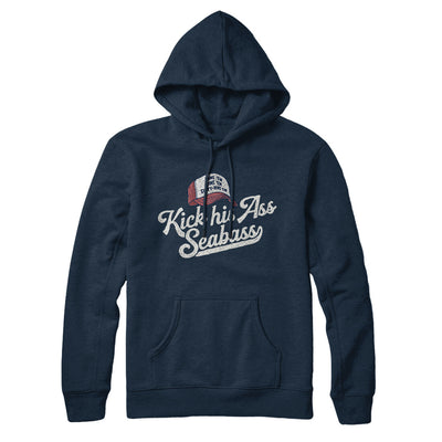 Kick His Ass Seabass Hoodie Navy Blue | Funny Shirt from Famous In Real Life