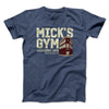 Mick's Gym Funny Movie Men/Unisex T-Shirt Navy Heather | Funny Shirt from Famous In Real Life