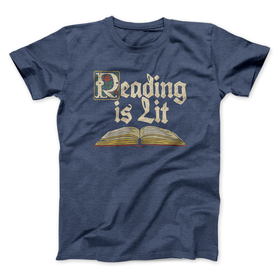 Reading Is Lit Men/Unisex T-Shirt | Funny Shirt from Famous In Real Life