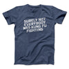 Surely Not Everyone Was Kung Fu Fighting Men/Unisex T-Shirt Navy Heather | Funny Shirt from Famous In Real Life
