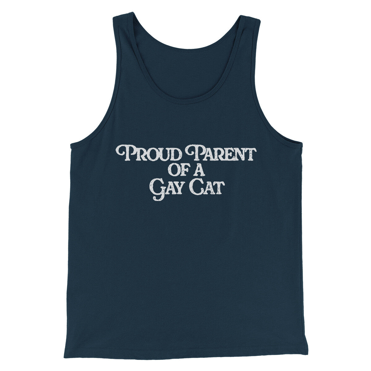 Proud Parent Of A Gay Cat Men/Unisex Tank Top | Funny Shirt from Famous In Real Life