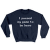 I Paused My Game To Be Here Ugly Sweater Navy | Funny Shirt from Famous In Real Life