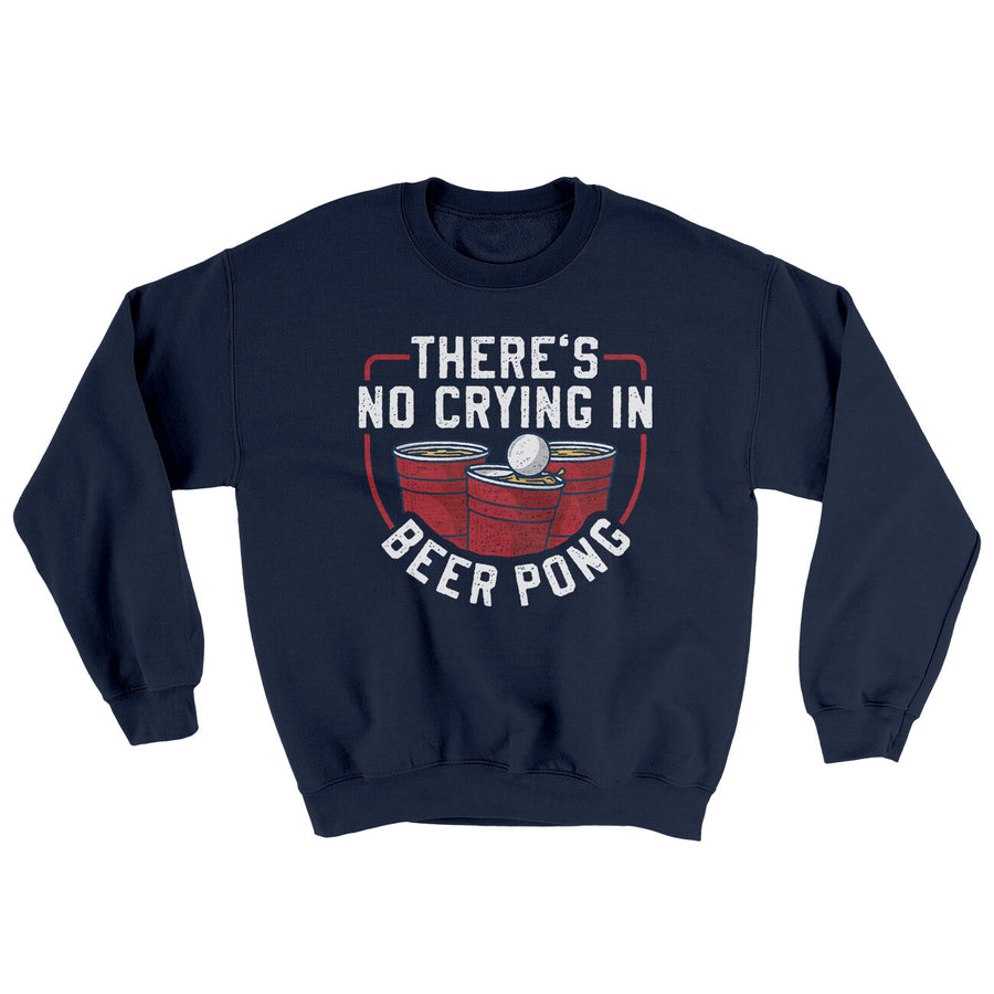 There’s No Crying In Beer Pong Ugly Sweater | Funny Shirt from Famous In Real Life