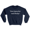 Slams Laptop Shut Until Monday Ugly Sweater Navy | Funny Shirt from Famous In Real Life
