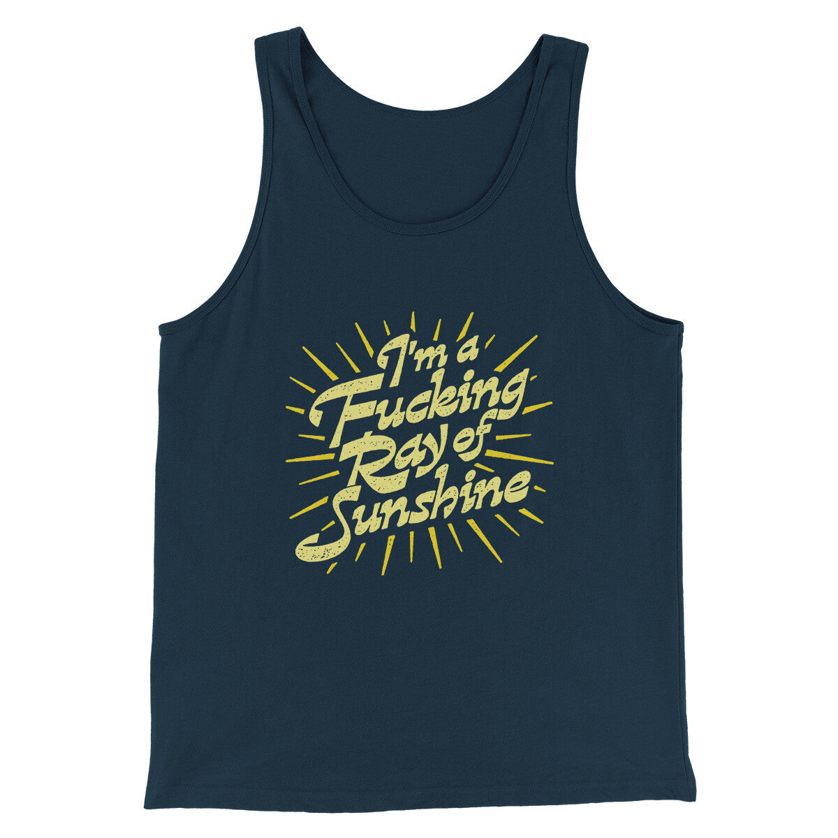 I’m A Fucking Ray Of Sunshine Men/Unisex Tank Top | Funny Shirt from Famous In Real Life