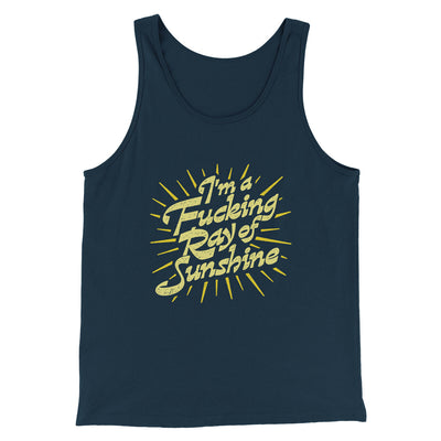 I’m A Fucking Ray Of Sunshine Men/Unisex Tank Top Navy | Funny Shirt from Famous In Real Life