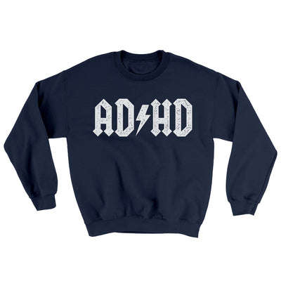 Adhd Ugly Sweater Navy | Funny Shirt from Famous In Real Life