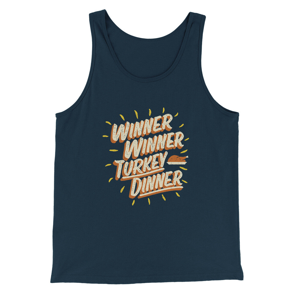 Winner Winner Turkey Dinner Funny Thanksgiving Men/Unisex Tank Top | Funny Shirt from Famous In Real Life