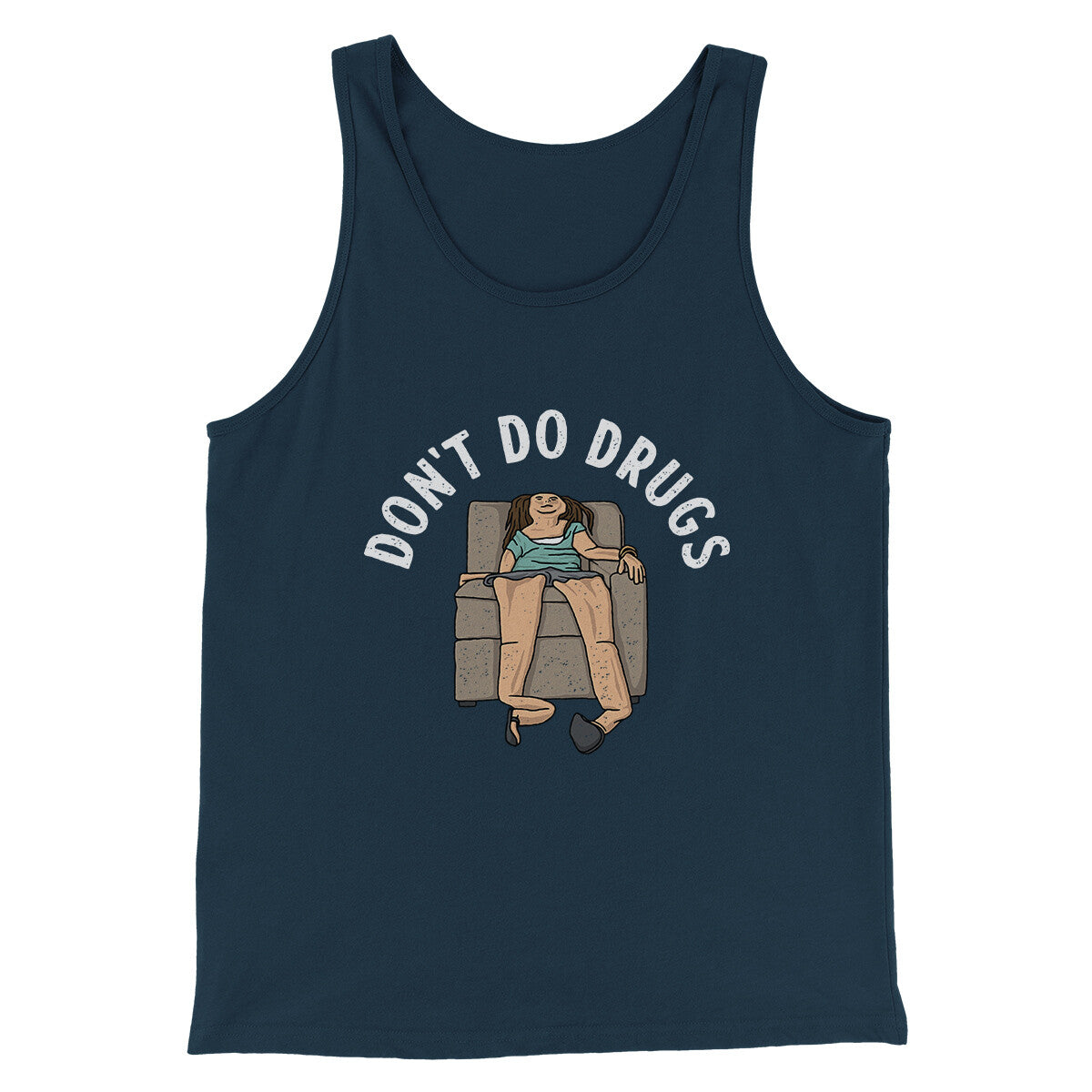 Don’t Do Drugs Men/Unisex Tank Top | Funny Shirt from Famous In Real Life