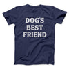 Dog’s Best Friend Men/Unisex T-Shirt Navy | Funny Shirt from Famous In Real Life