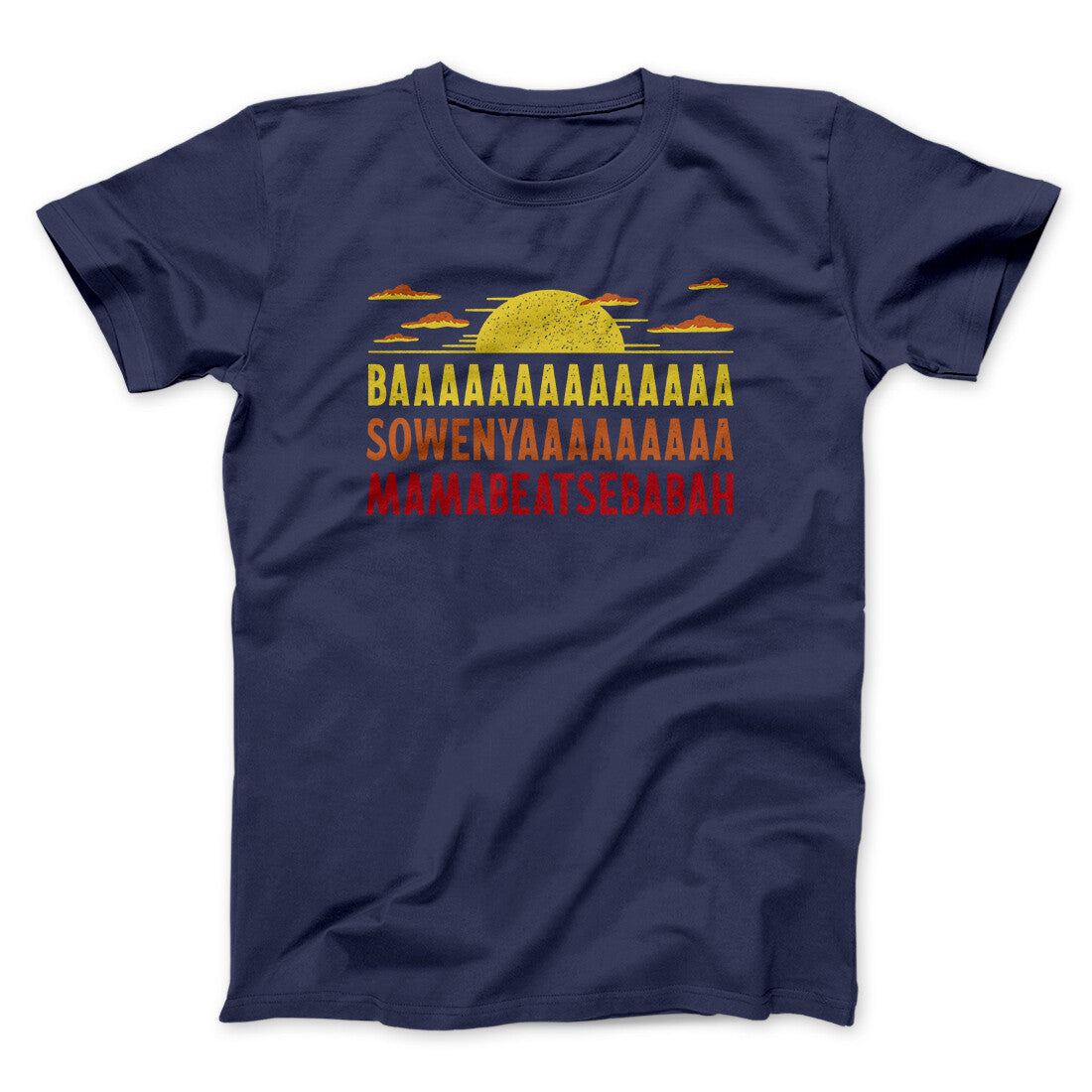 Baaasowenyaaamamabeatesbabah Funny Movie Men/Unisex T-Shirt Navy | Funny Shirt from Famous In Real Life