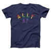 Ally Af Men/Unisex T-Shirt Navy | Funny Shirt from Famous In Real Life