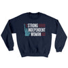 Strong Independent Woman Ugly Sweater Navy | Funny Shirt from Famous In Real Life