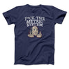 F*Ck The Metric System Men/Unisex T-Shirt Navy | Funny Shirt from Famous In Real Life