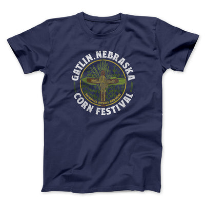 Gatlin Nebraska Corn Festival Funny Movie Men/Unisex T-Shirt Navy | Funny Shirt from Famous In Real Life
