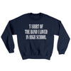 T-Shirt Of The Band I Loved In High School Ugly Sweater Navy | Funny Shirt from Famous In Real Life