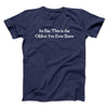 So Far This Is The Oldest I’ve Ever Been Men/Unisex T-Shirt Navy | Funny Shirt from Famous In Real Life