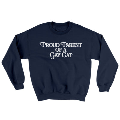 Proud Parent Of A Gay Cat Ugly Sweater Navy | Funny Shirt from Famous In Real Life