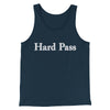 Hard Pass Men/Unisex Tank Top Navy | Funny Shirt from Famous In Real Life