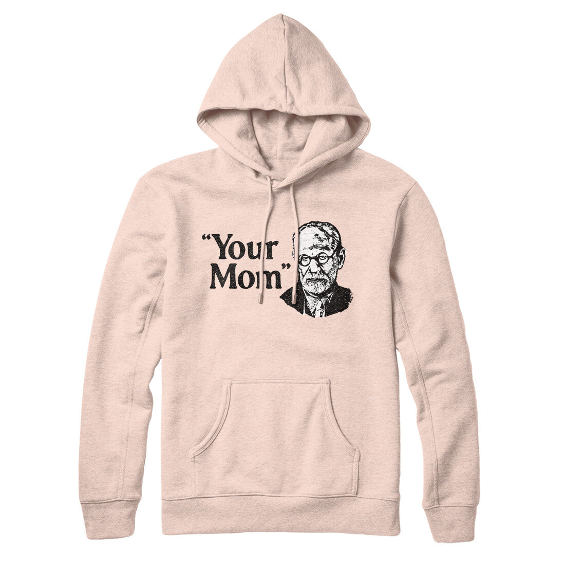 Your Mom - Freud Hoodie Pale Pink | Funny Shirt from Famous In Real Life
