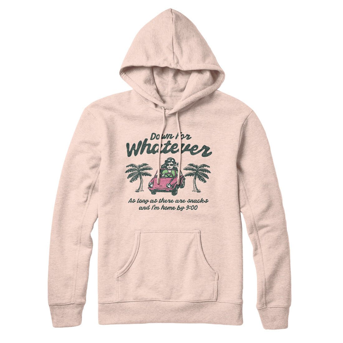 Down For Whatever As Long As There Are Snacks Hoodie Pale Pink | Funny Shirt from Famous In Real Life