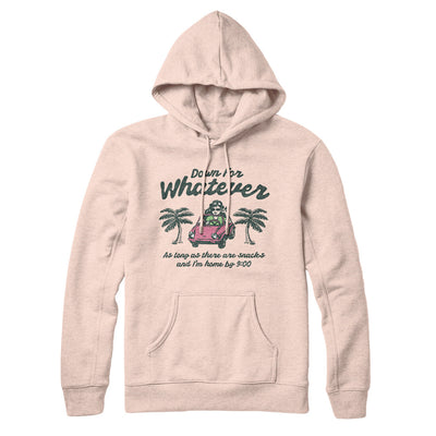 Down For Whatever As Long As There Are Snacks Hoodie Pale Pink | Funny Shirt from Famous In Real Life