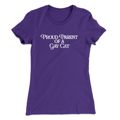 Proud Parent Of A Gay Cat Women's T-Shirt Purple Rush | Funny Shirt from Famous In Real Life