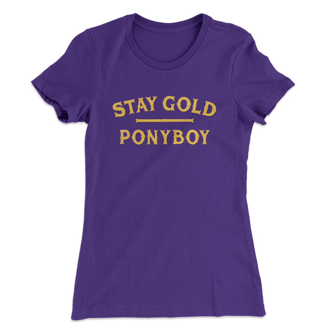 Stay Gold Ponyboy Women's T-Shirt | Funny Shirt from Famous In Real Life