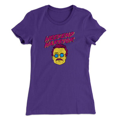 Weekend Warrior Women's T-Shirt Purple Rush | Funny Shirt from Famous In Real Life