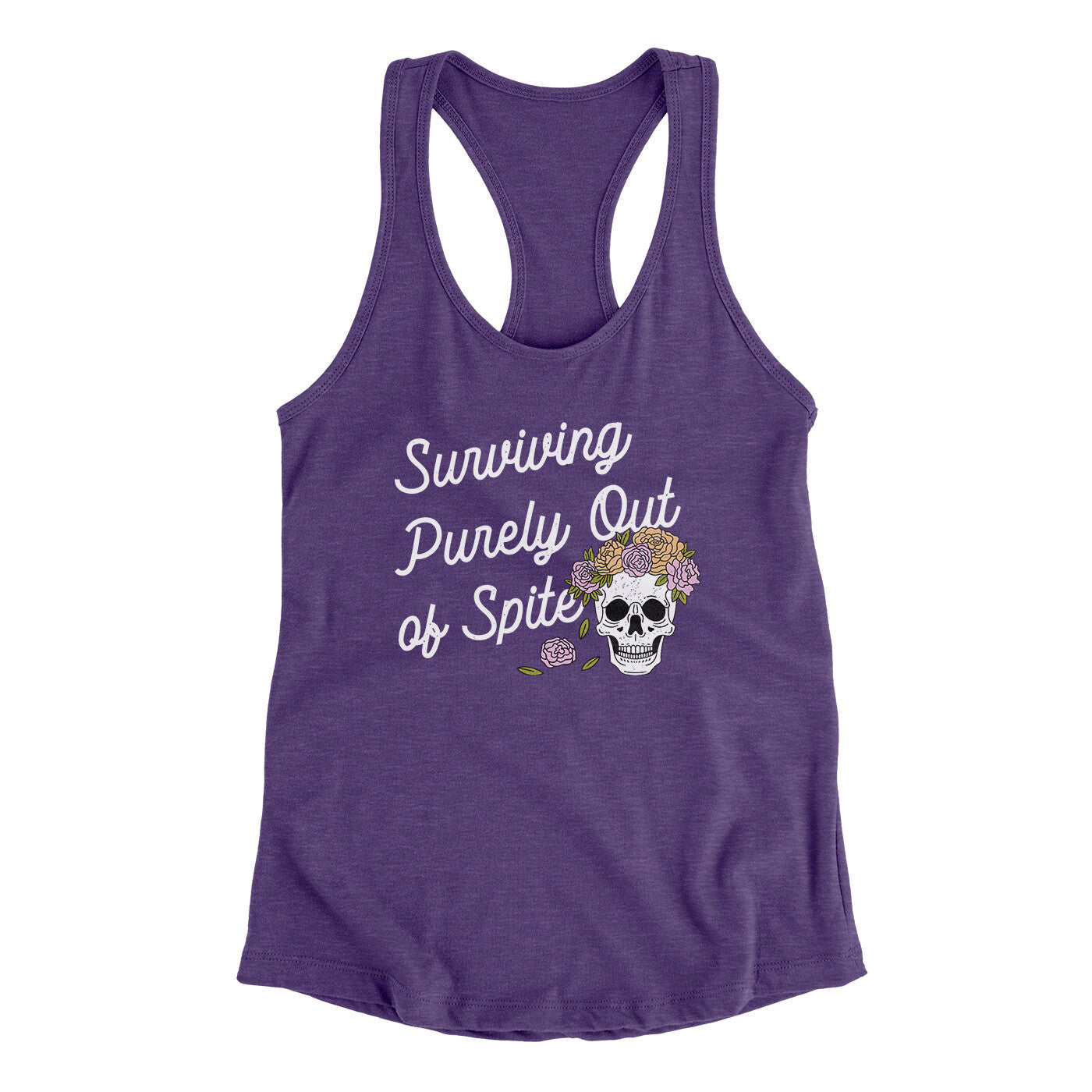 Surviving Purely On Spite Women's Racerback Tank | Funny Shirt from Famous In Real Life