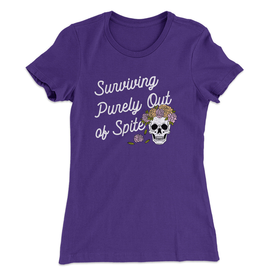 Surviving Purely On Spite Women's T-Shirt | Funny Shirt from Famous In Real Life