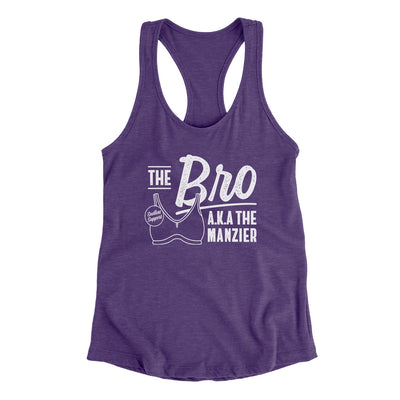 The Bro Aka Manzier Women's Racerback Tank Purple Rush | Funny Shirt from Famous In Real Life