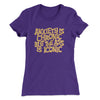Anxiety Is Chronic But The Ass Is Iconic Women's T-Shirt Purple Rush | Funny Shirt from Famous In Real Life