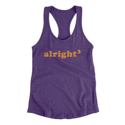 Alright Cubed Women's Racerback Tank Purple Rush | Funny Shirt from Famous In Real Life