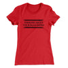 Thinking About The Roman Empire Women's T-Shirt Red | Funny Shirt from Famous In Real Life