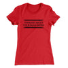 Thinking About The Roman Empire Women's T-Shirt Red | Funny Shirt from Famous In Real Life