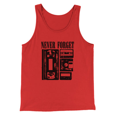 Never Forget Funny Movie Men/Unisex Tank Top Red | Funny Shirt from Famous In Real Life
