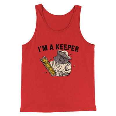 I'm A Keeper Men/Unisex Tank Top Red | Funny Shirt from Famous In Real Life