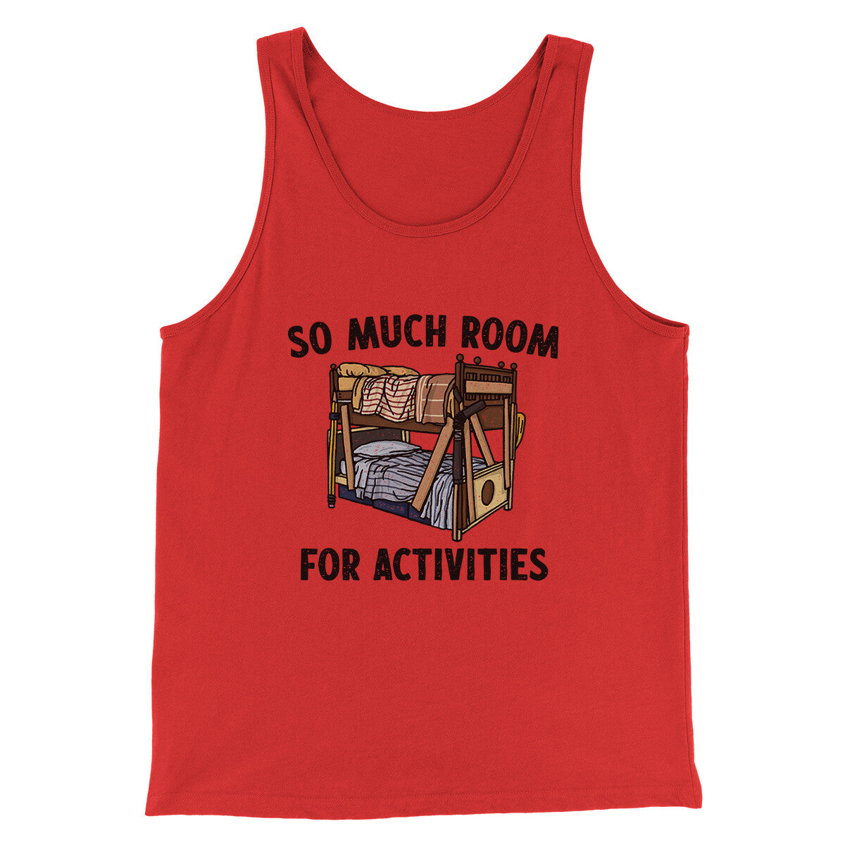 So Much Room For Activities Men/Unisex Tank Top Red | Funny Shirt from Famous In Real Life