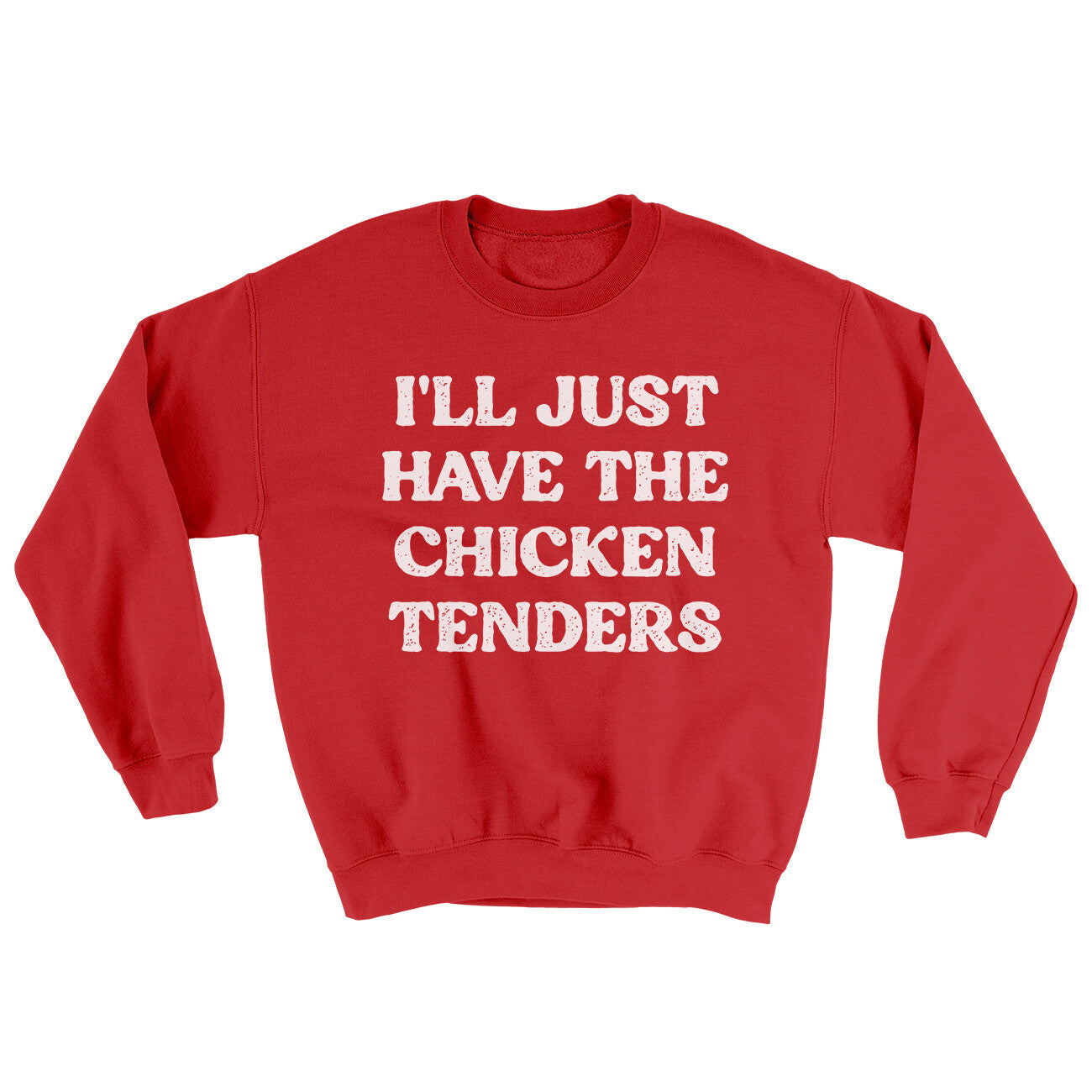 I'll Just Have The Chicken Tenders Ugly Sweater Red | Funny Shirt from Famous In Real Life