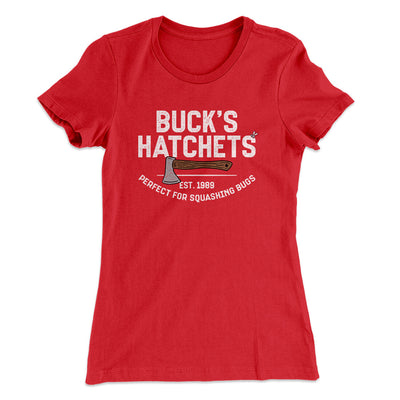Buck’s Hatchets Women's T-Shirt Red | Funny Shirt from Famous In Real Life