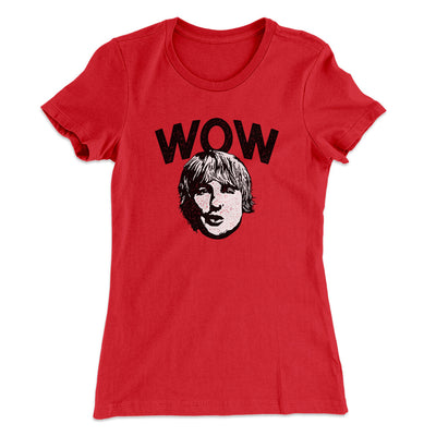 Wow Women's T-Shirt Red | Funny Shirt from Famous In Real Life